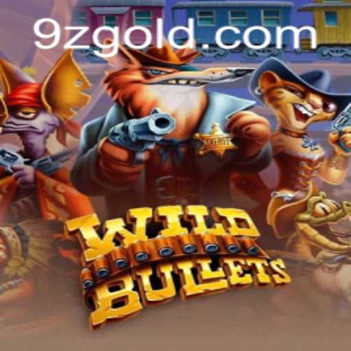 Exploring the Thrilling World of WildBullets: A Game Guide
