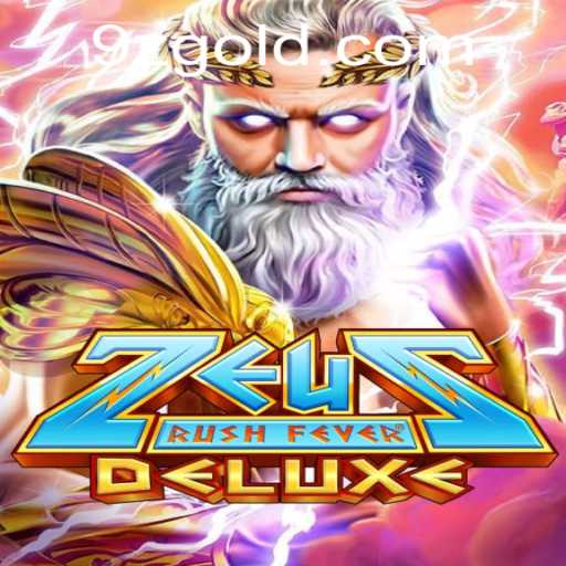 Exploring the Mystical World of ZeusRushFeverDeluxe: A Gaming Experience Like No Other